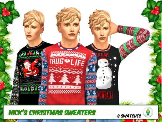 El mismo sim masculino rubio 3 veces. En cada versión lleva un suéter atrevido de CC navideño diferente. Dicen cosas como Thug Life y Lick My Snowballs.