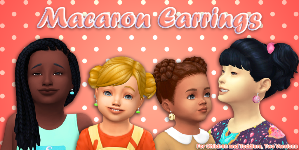 Two toddlers and two children from The Sims 4. They are all wearing earrings that look like the popular dessert of macarons.